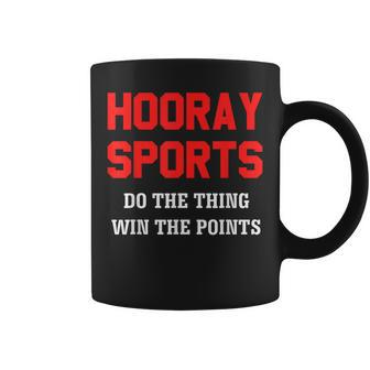 Hooray Sports- Do The Thing Win The Points Coffee Mug - Monsterry CA