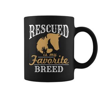 Horse Rescue Equine Rescued Is My Favorite Breed Adoption Coffee Mug - Monsterry