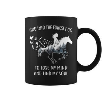 Horse For Women Into The Forest I Go Horse Riding Coffee Mug | Mazezy