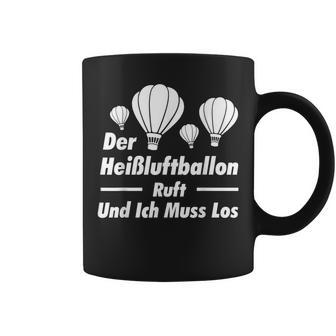 The Hot Air Balloon Calls And I Have To Go Balloonist Coffee Mug - Monsterry AU