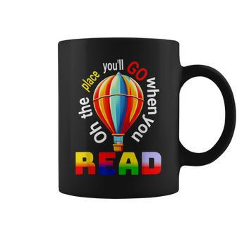 Hot Air Balloon Ohthe Places You’Ll Go When You Read Coffee Mug - Monsterry DE
