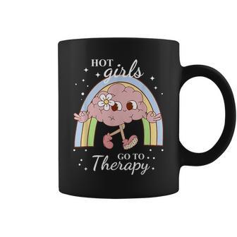 Hot Girls Go To Therapy Coffee Mug - Monsterry