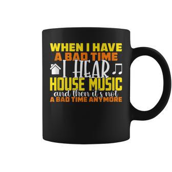 House Music Lover Quote Edm Dj Raver Coffee Mug - Monsterry