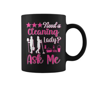 Housekeeper Maid Service Household Need A Cleaning Lady Coffee Mug - Monsterry DE