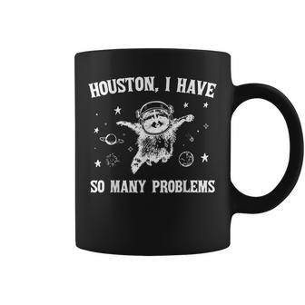 Houston I Have So Many Problems Raccoon In Space Retro 90S Coffee Mug - Monsterry