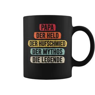 Hufschmied Papa Hoof Fog Smith Legend Horse Smith Tassen - Geschenkecke