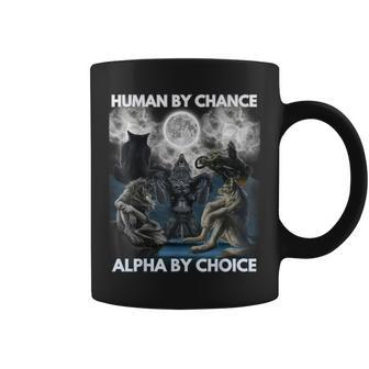 Human By Chance Alpha By Choice Wolf And Vintage Coffee Mug - Seseable