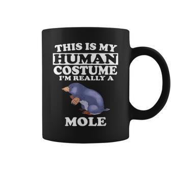 This Is My Human Costume I'm Really A Mole Coffee Mug - Thegiftio UK