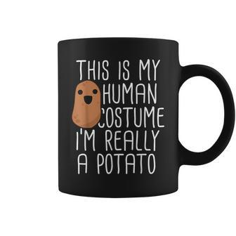 This Is My Human Costume I'm Really A Potato Yam Coffee Mug - Monsterry CA