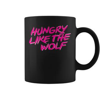 Hungry Like The Wolf Coffee Mug - Monsterry