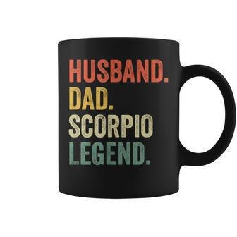 Husband Dad Scorpio Legend Zodiac Astrology Father Coffee Mug - Monsterry