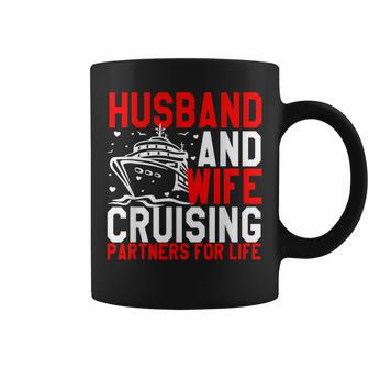 Husband And Wife Cruising Partners For Life Couple Cruise Coffee Mug - Monsterry