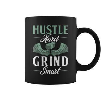 Hustle Hard Grind Smart Loving Money Coffee Mug - Monsterry