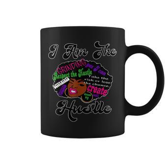 I Am The Hustle Hustler Black And Educated Afro Queen Coffee Mug - Monsterry UK