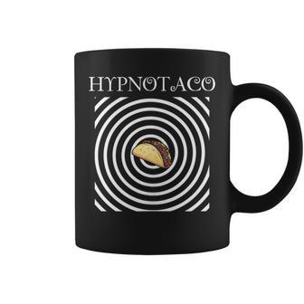 Hypno Taco Hypnotist Mexican Food Joke Coffee Mug - Monsterry