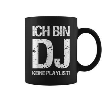 Ich Bin Dj Keine Playlist Tassen - Seseable