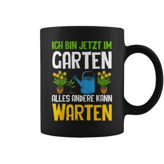Ich Bin Im Gartenarbeit Hobbygärtner Gärtner Schwarz Tassen - Seseable