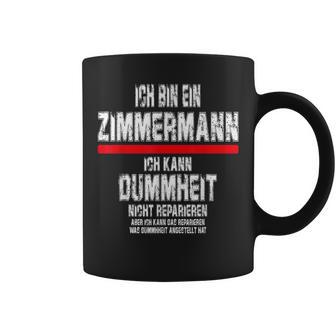 Ich Bin Zimmermann Tassen - Geschenkecke