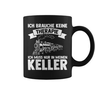 Ich Brauche No Therapie Ich Muss Nur In Meine Keller Ich Tassen - Geschenkecke