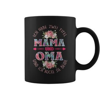 Ich Habe Zwei Titel Mama Und Oma Tassen - Geschenkecke