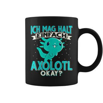 Ich Mag Halt Einfach Axolotl Tassen - Seseable