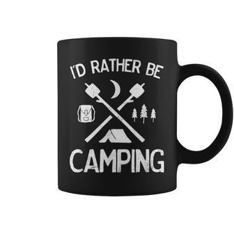 I'd Rather Be Camping For Campers Hikers Outdoor Lovers Coffee Mug - Monsterry AU