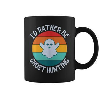 I'd Rather Be Ghost Hunting For Paranormal Activity Coffee Mug - Monsterry