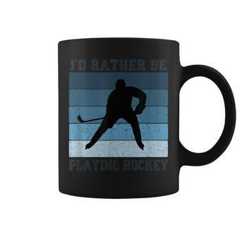 I'd Rather Be Playing Hockey Ice Hockey Quote Graphic Coffee Mug - Monsterry