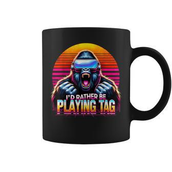 I’D Rather Be Playing Tag Gorilla Meme Vr Gamer Gear Coffee Mug | Mazezy