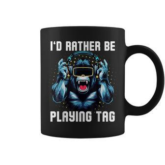 I'd Rather Be Playing Tag Gorilla Vr Gamer Gorilla Monke Tag Coffee Mug - Monsterry