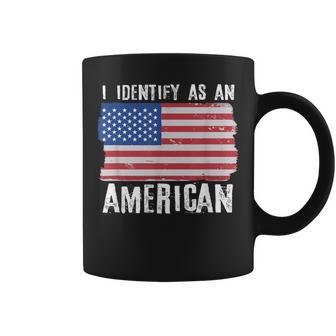 I Identify As An American Proud Us American Coffee Mug - Monsterry DE