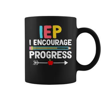 Iep I Encourage Progress Special Education School Teacher Coffee Mug - Monsterry