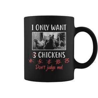 Ily Want 3 Chickens Chicken Lover Chicken Coffee Mug | Mazezy
