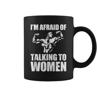 I'm Afraid Of Talking To Satirical Workout Coffee Mug - Seseable