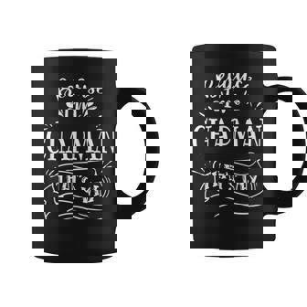 Because I'm Chapman That's Why Family Name Coffee Mug - Seseable