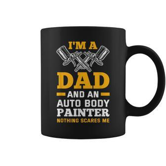 I'm A Dad And An Auto Body Painter Car Painter Coffee Mug - Monsterry CA