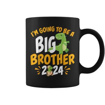I'm Going To Be A Big Brother 2024 T-Rex Dinosaur Coffee Mug - Seseable