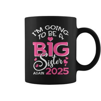 I'm Going To Be A Big Sister Again 2025 Pregnancy Coffee Mug - Monsterry UK