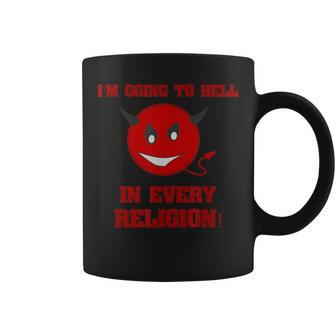 I'm Going To Hell In Every Religion Devil T Coffee Mug - Monsterry AU