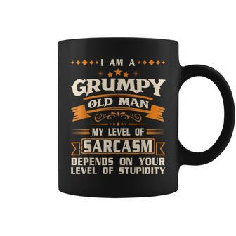 I'm A Grumpy Old Man My Level Of Sarcasm Papa Grandpa Coffee Mug - Thegiftio UK