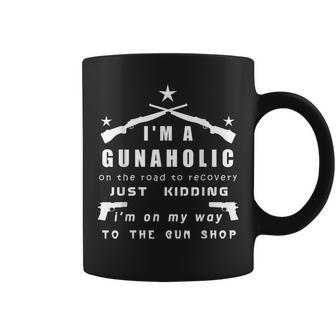 I'm A Gunaholic Gun Lover Coffee Mug - Monsterry