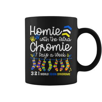 I'm The Homie With Extra Chromie 321 Down Syndrome T21 Squad Coffee Mug - Seseable