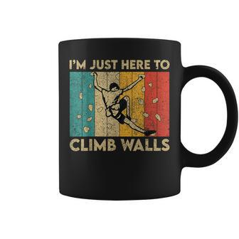 I'm Just Here To Climb Walls Rock Climbing Bouldering Coffee Mug - Seseable