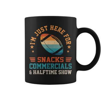 I'm Just Here For Snacks Commercials Halftime Show Apparel Coffee Mug - Seseable
