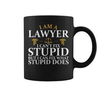 I'm A Lawyer I Can't Fix Stupid Litigator Attorney Law Coffee Mug - Monsterry AU