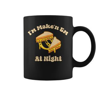 I'm Makin Em At Night Meme Grilled Cheese Sandwich Fast Food Coffee Mug - Monsterry AU