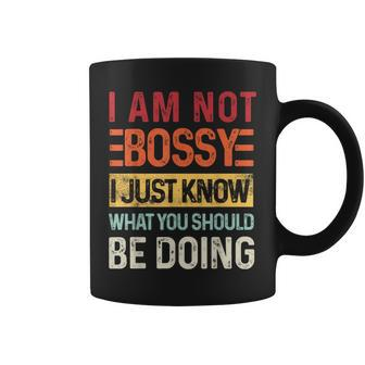 I'm Not Bossy I Just Know What You Should Be Doing Vintage Coffee Mug - Monsterry