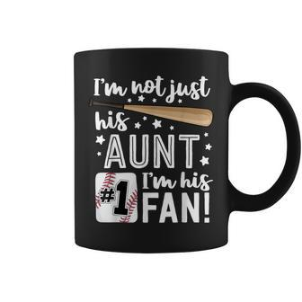 I'm Not Just His Aunt I'm His 1 Fan Family Baseball Auntie Coffee Mug - Monsterry AU