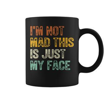 I'm Not Mad This Is Just My Face Retro Vintage Coffee Mug - Monsterry