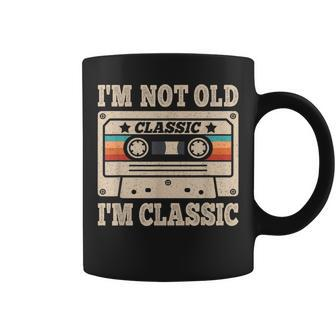 I'm Not Old I'm Classic Dad Grandpa Vintage Fathers Day Men Coffee Mug - Seseable